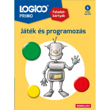 LOGICO Primo - Játék és programozás-fejlesztő feladatlapok