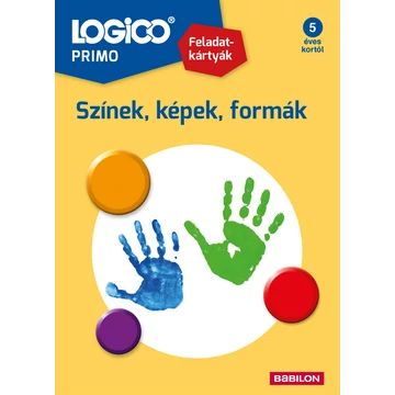 LOGICO Primo – Színek, képek, formák-készségfejlesztő feladatlapok