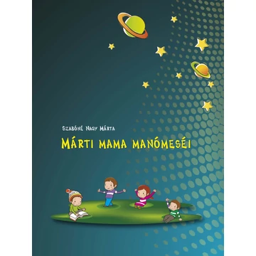 MÁRTI MAMA MANÓMESÉI