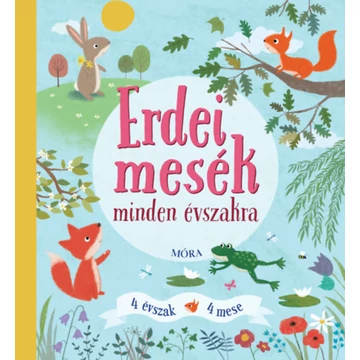 Erdei mesék minden évszakra - 4 évszak - 4 mese Anita Loughrey
