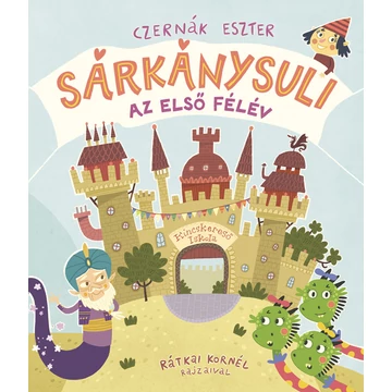 Sárkánysuli - Az első félév-Czernák Eszter