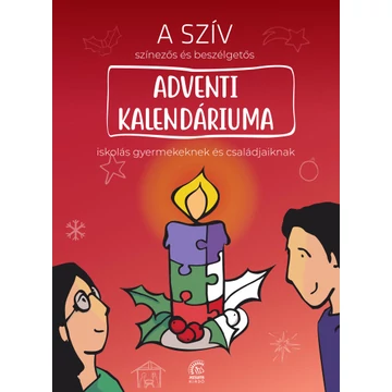 Adventi kalendárium - A SZÍV színezős és beszélgetős adventi kalendáriuma iskolás gyermekeknek és családjaiknak