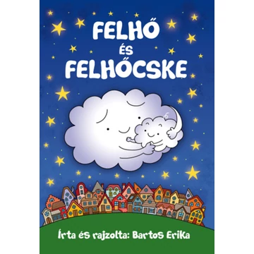Felhő és Felhőcske-Bartos Erika