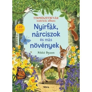 Nyírfák, nárciszok és más növények - Természetbúvár matricás album
