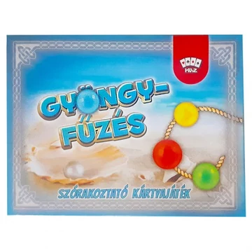 GYÖNGYFŰZÉS - KÁRTYAJÁTÉK