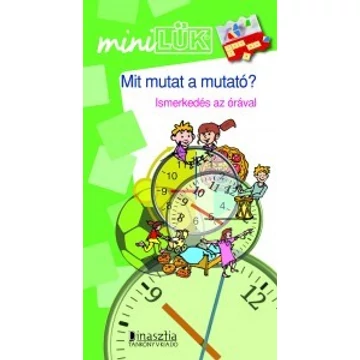 Mini Lük - Mit mutat a mutató?