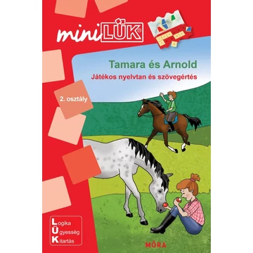TAMARA ÉS ARNOLD - MINILÜK Játékos nyelvtan és szövegértés