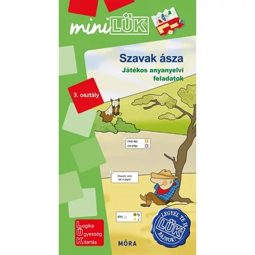 SZAVAK ÁSZA - MINILÜK Játékos anyanyelvi feladatok 3. osztály (Legyél Te is LÜK bajnok!)