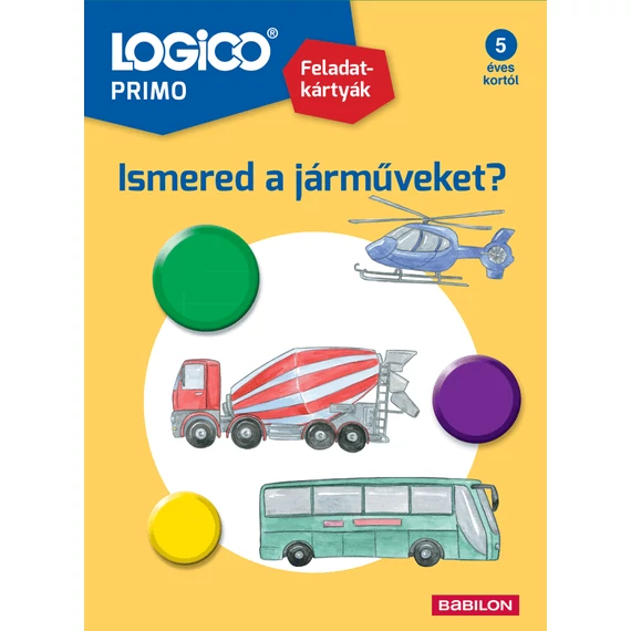 LOGICO Primo – Ismerd meg a járműveket!-képességfejlesztő feladatlapok