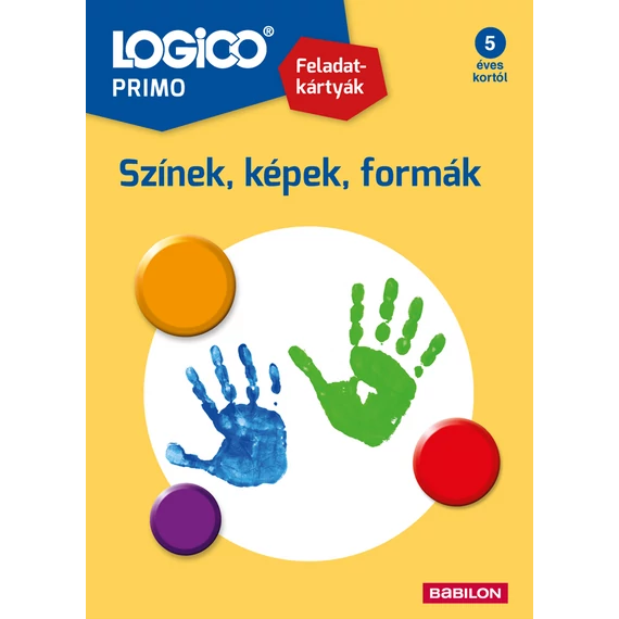 LOGICO Primo – Színek, képek, formák-készségfejlesztő feladatlapok