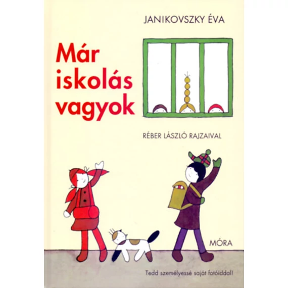 Már iskolás vagyok-Janikovszky Éva