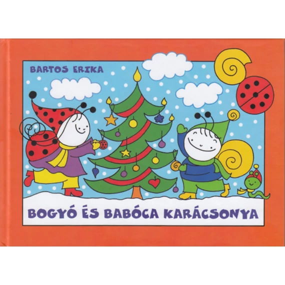 Bogyó és Babóca karácsonya - Télapó, Karácsony-Bartos Erika