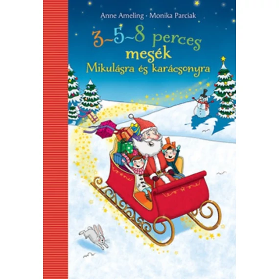 3-5-8 perces mesék - Mikulásra és karácsonyra-Anne Ameling -Monika Parciak
