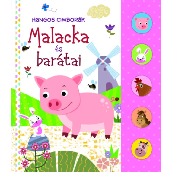 Hangos cimborák - Malacka és barátai-hangot adó könyv