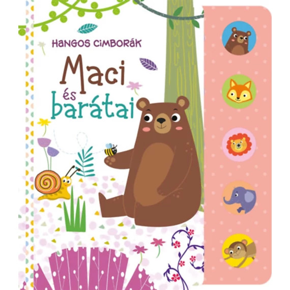 Hangos cimborák - Maci és barátai-hangot adó könyv