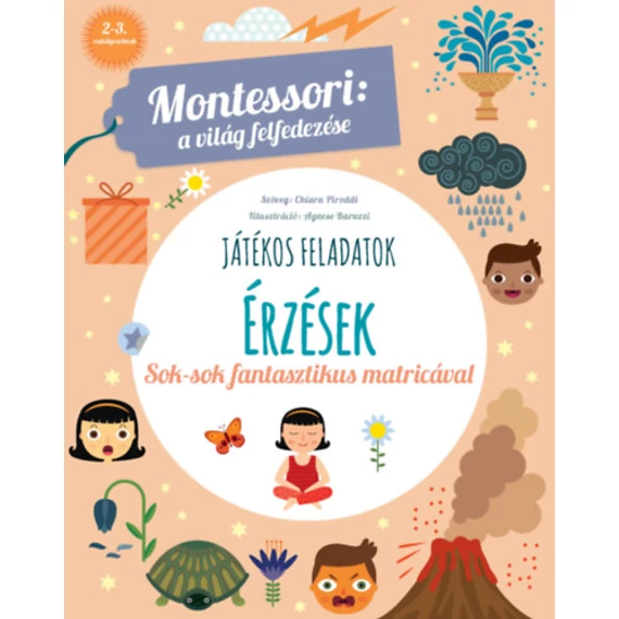 Érzések - Montessori: A világ felfedezése - Sok-sok fantasztikus matricával