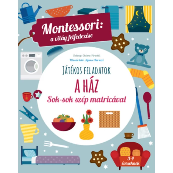 Játékos feladatok - A ház - Sok-sok szép matricával