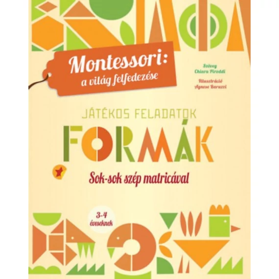 Formák - Játékos feladatok - Sok-sok szép matricával