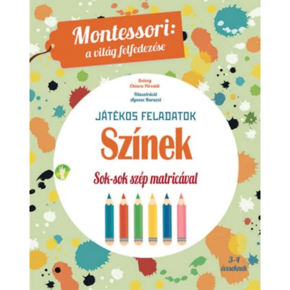 Színek - Játékos feladatok - Sok-sok szép matricával