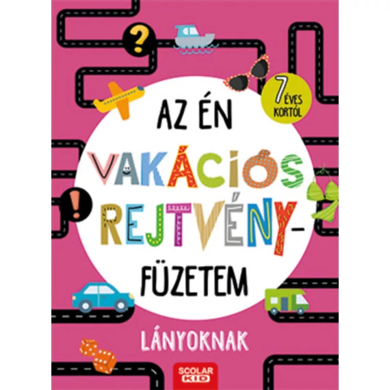 Az én vakációs rejtvényfüzetem - Lányoknak