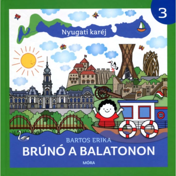 Nyugati karéj - Brúnó a Balatonon 3.-Bartos Erika