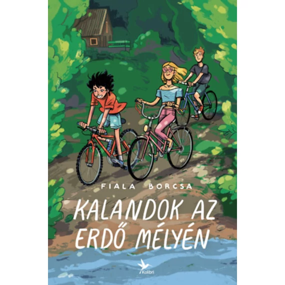 Kalandok az erdő mélyén-Fiala Borcsa