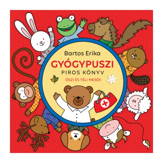 Gyógypuszi - Piros könyv - Őszi és téli mesék-Bartos Erika