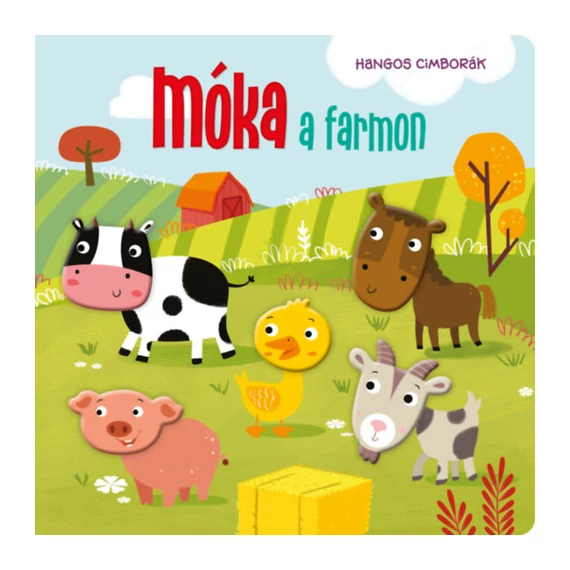 Hangos cimborák - Móka a farmon-hangot adó könyv