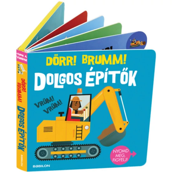 Dolgos építők - Dörr! Brumm!-hangot adó könyv