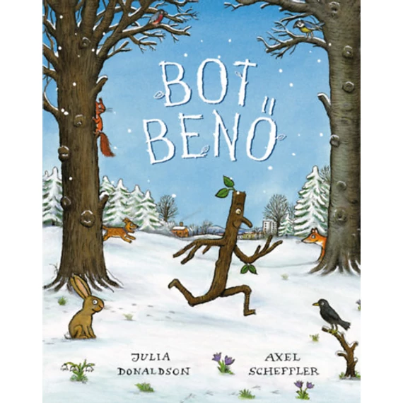Bot Benő Julia Donaldson  Axel Scheffler