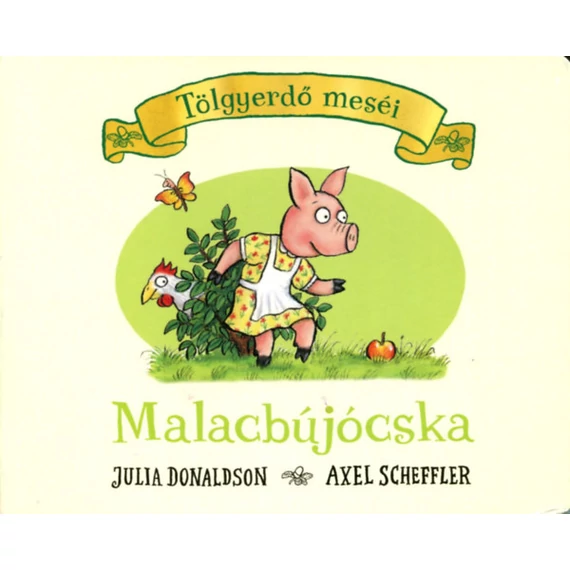 Tölgyerdő meséi-Malacbújócska Julia Donaldson