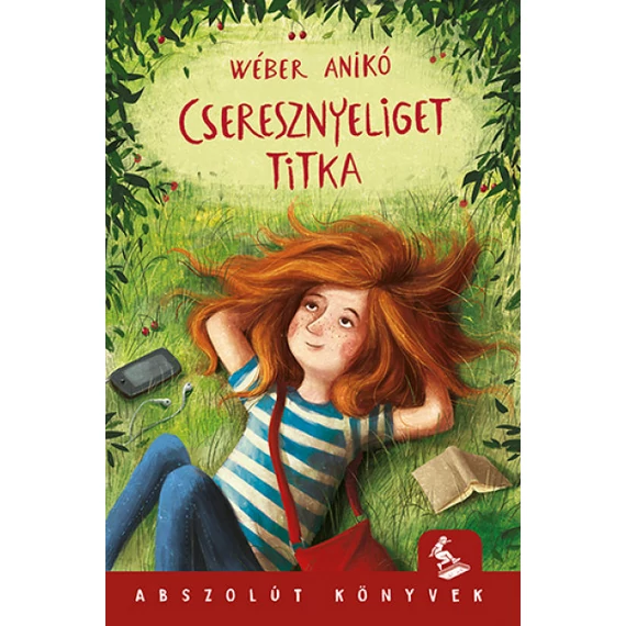 Cseresznyeliget titka Wéber Anikó