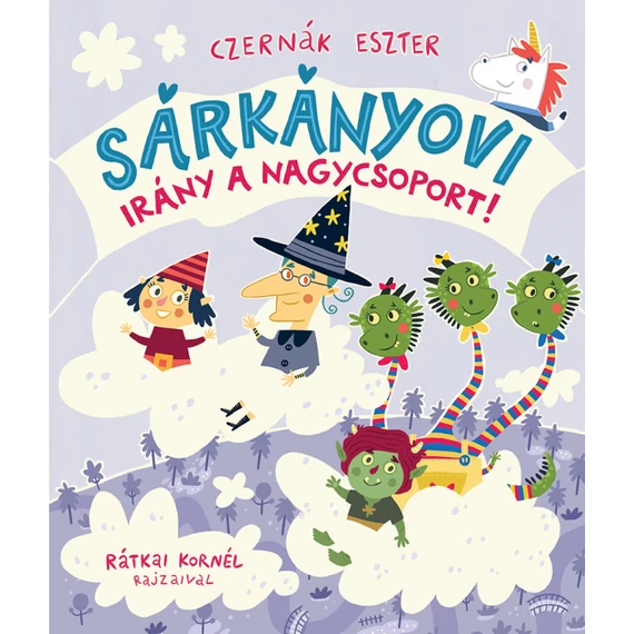 Sárkányovi - Irány a nagycsoport!-Czernák Eszter