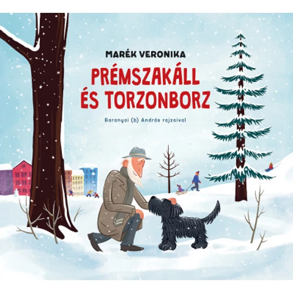 Prémszakáll és Torzonborz-Marék Veronika
