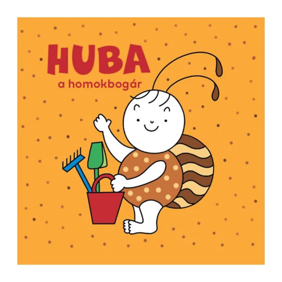Huba, a homokbogár-Bartos Erika