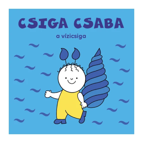 Csiga Csaba, a vízicsiga-Bartos Erika