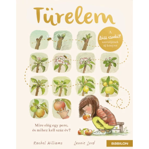 Türelem - Mire elég egy perc és mihez kell száz év?-Rachel Williams