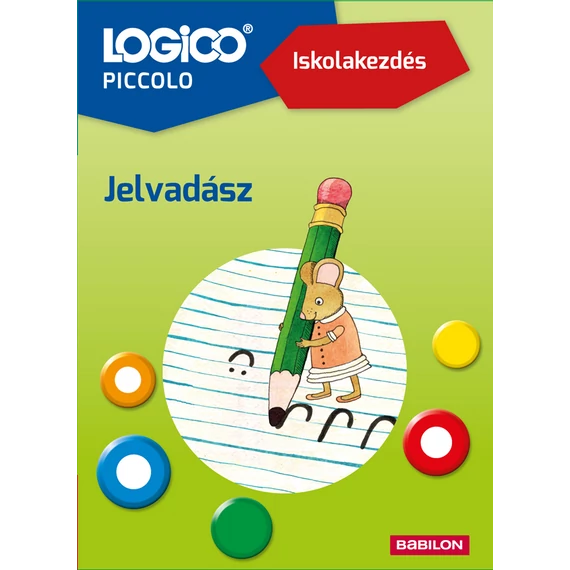 LOGICO Piccolo – Iskolakezdés: Jelvadász-készségfejlesztő feladatlapok