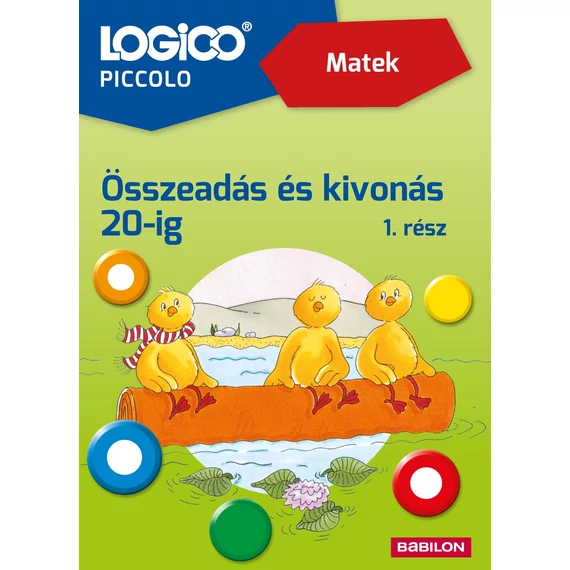 LOGICO Piccolo– Matek: Összeadás és kivonás 20-ig – 1. rész-készségfejlesztő feladatlapok