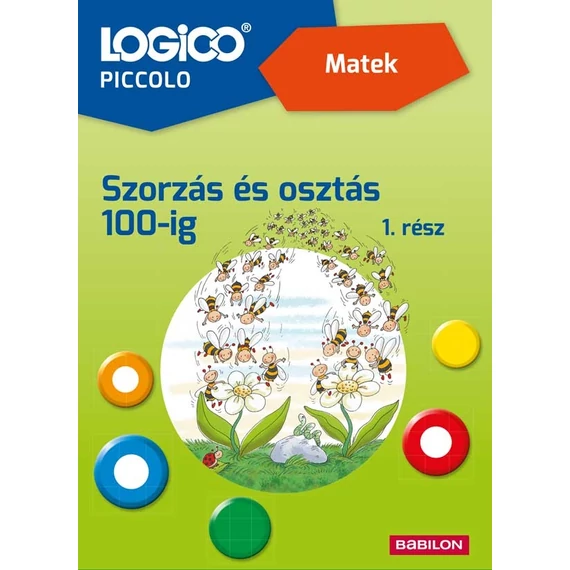 LOGICO Piccolo – Matek: Szorzás és osztás 100-ig 1. rész-fejlesztő feladatlapok