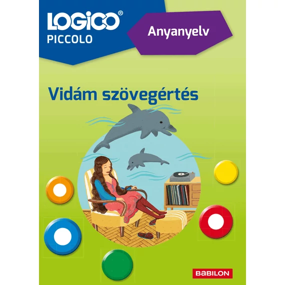 LOGICO Piccolo 5407a – Anyanyelv: Vidám szövegértés-készségfejlesztő feladatlapok