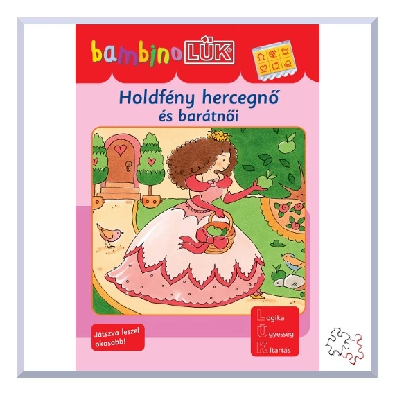BambinoLÜK HOLDFÉNY HERCEGNŐ ÉS BARÁTNŐI