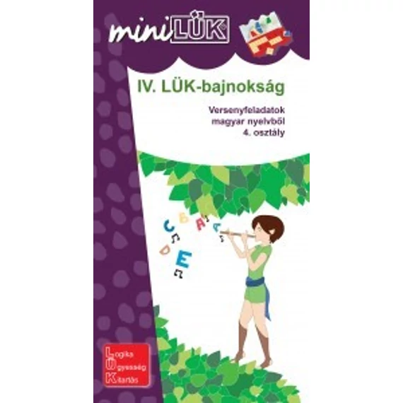 IV. LÜK-bajnokság versenyfeladatok magyar nyelvből 4. osztály - Mini Lük