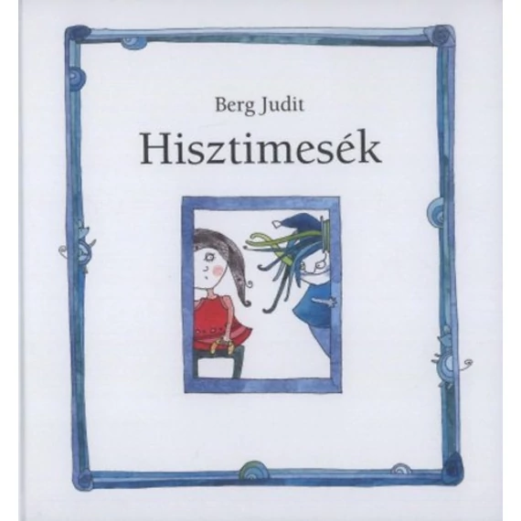 Hisztimesék