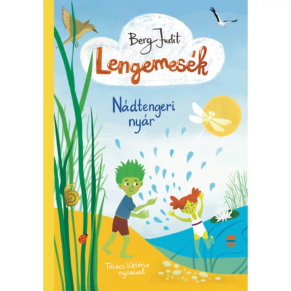 Lengemesék II. - Nádtengeri nyár
