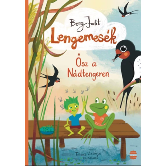 Lengemesék - 3. Ősz a Nádtengeren