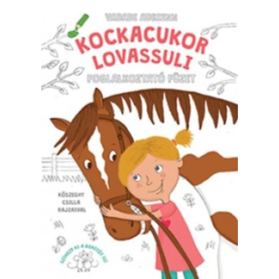 Kockacukor lovassuli - Foglalkoztatófüzet iskolásoknak