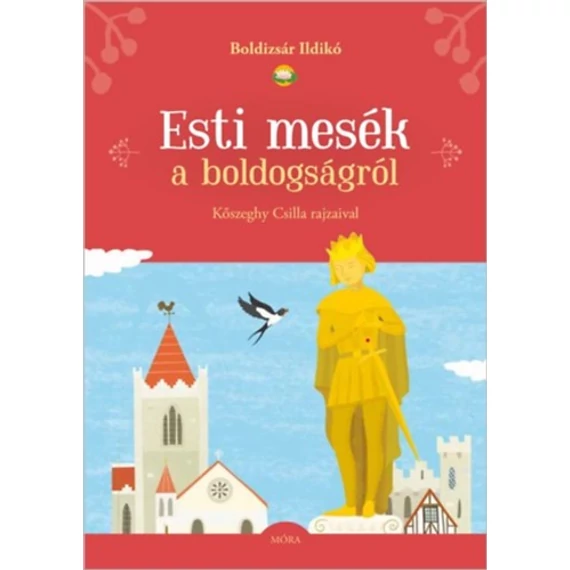 Esti mesék a boldogságról