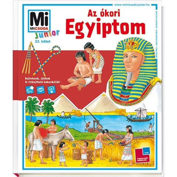 Az ókori Egyiptom - Mi micsoda junior 23.