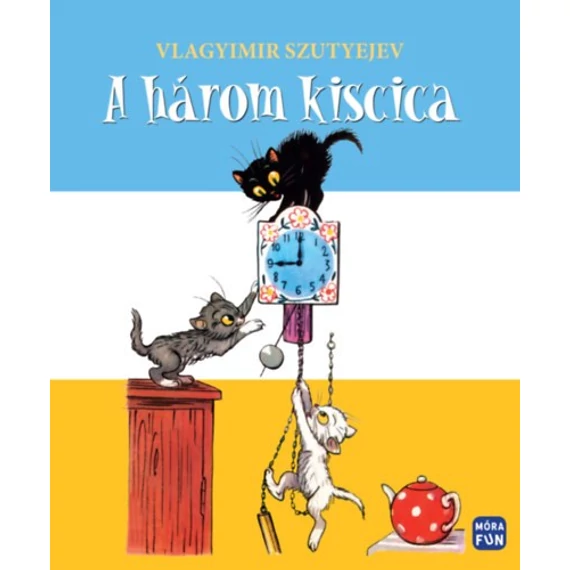 A három kiscica - Vlagyimir Szutyejev